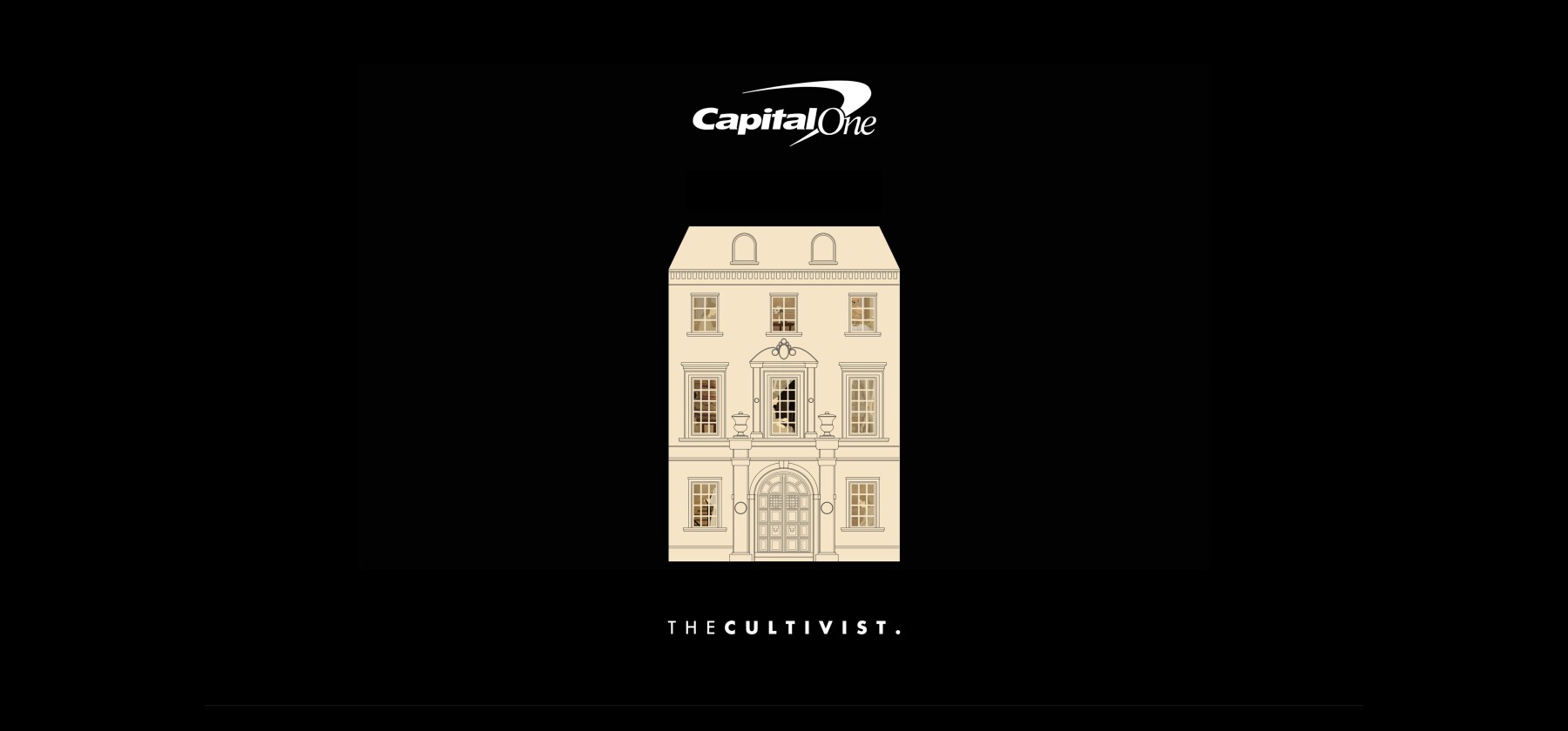 CAPITAL ONE X THE CULTIVIST PRESENTS  THE DOLLHOUSE BY ANNA WEYANT